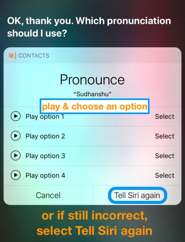 select a pronunciation option or choose to tell siri again