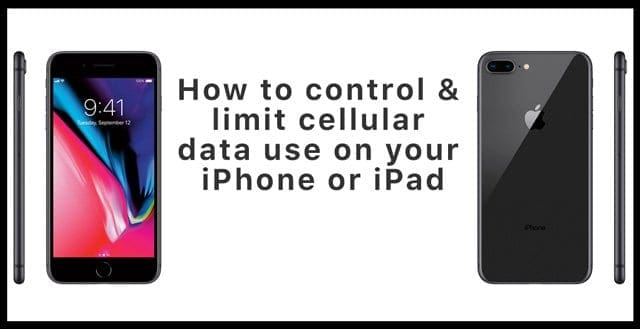 How to control & limit cellular data use on your iPhone or iPad -  AppleToolBox