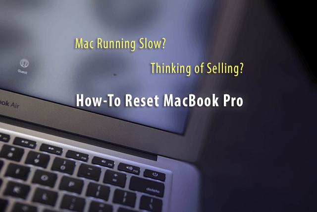 reset a mac for selling