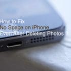 No space on iPhone even after deleting photos and videos? How-to fix