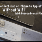 How-To Connect Your AppleTV Without WiFi
