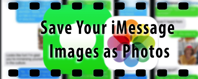 How to Save Your iMessage Images as Photos on Your iPhone