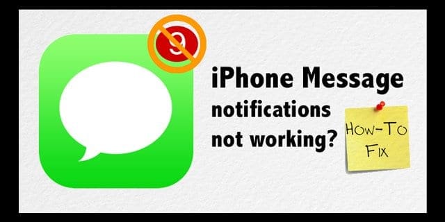 No Text Or Message Notification Alerts Or Sounds On Iphone Fixes