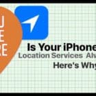 iPhone’s Location Services Always ON? Here's Why