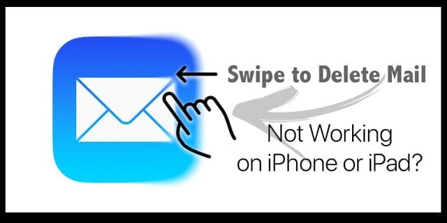 Swipe To Delete Mail Not Working On Iphone Or Ipad Appletoolbox