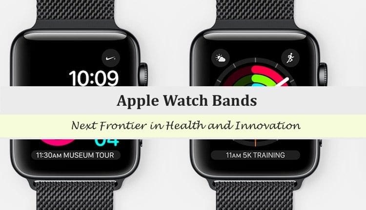 Apple Watch Bands and Health