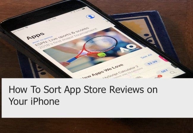 How To Sort App Store Reviews on Your iPhone