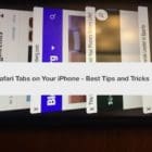 Our Top iPhone Safari Tab Tips & Tricks