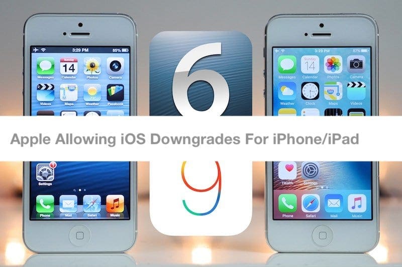 Apple Allowing Ios Downgrades For Your Older Iphone And Ipads Appletoolbox