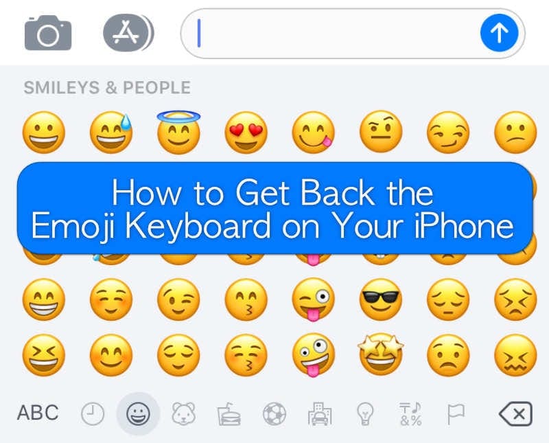 How To Get Back The Emoji Keyboard On Your Iphone Appletoolbox