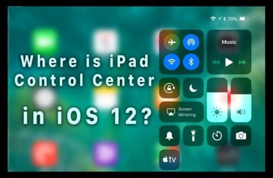 Where is Control Center in iOS 12? We've found it and more!