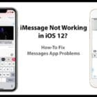 iMessage Not Working iOS 12? Fix Message App Problems