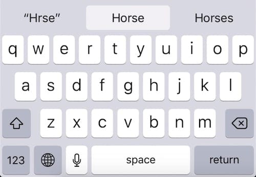 Screenshot of an iOS Keyboard showing three autocorrect predictions: "Hrse", Horse, and Horses