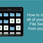 How to manage all of your Cloud File Services from your iPad