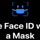 Here’s Why iPhone Unlock With a Mask Is Not Working